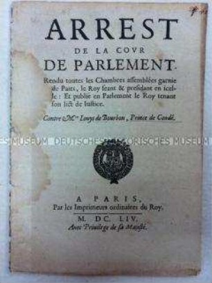 Bericht über die Verurteilung von Louis II. de Bourbon, Prince de Condé 1653
