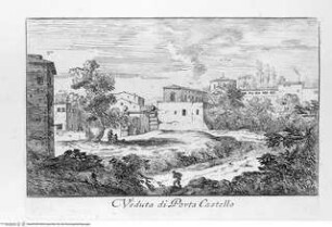 Varie vedute di Roma Antica, e Moderna Disegnate e Intagliate da Celebri Autori, Tafel [45]: Veduta di Porta Castello