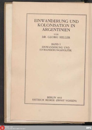 Bd. 1: Einwanderung und Einwanderungspolitik in Argentinien