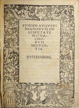 Synodi Avgvstinianorvm De Libertate Monachorvm Sententia