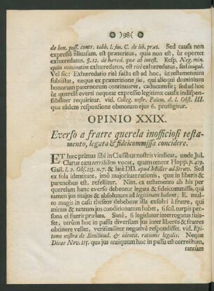 Opinio XXIX. Everso a fratre querela inofficiosi testamento, legata & fideicommissa concidere.