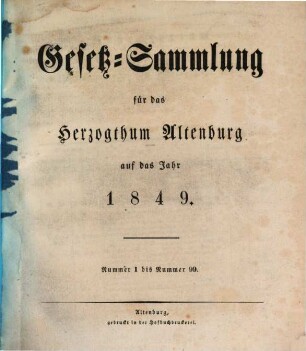 Gesetz-Sammlung für das Herzogthum Altenburg : auf das Jahr .... 1849