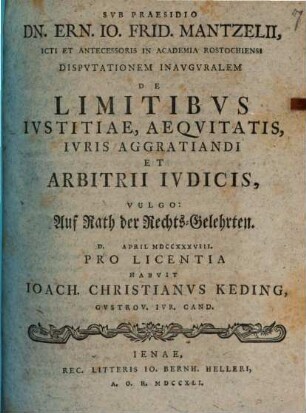 Diss. inaug. ... de limitibus iustitiae, aequitatis, iuris aggratiandi et arbitrii iudicis