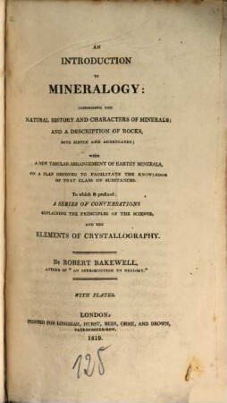 An Introduction to Mineralogy : comprising the natural history and characters of minerals