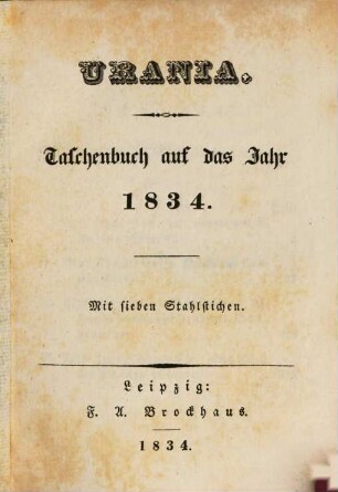 Urania : Taschenbuch auf das Jahr ..., 1834