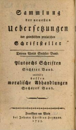 Plutarchs moralische Abhandlungen, Sechster Band