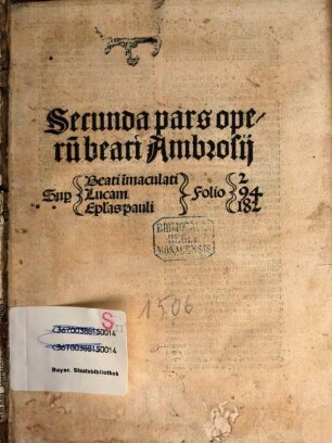 Divi Ambrosii Ep[iscop]i Mediolanen[sis] o[mn]ia op[er]a, 2