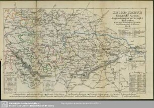 Reise-Karte vom Königreiche Sachsen, den grossherzoglich und herzoglich Sächsischen, fürstlich Schwarzburgischen und Reussischen Ländern
