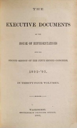 House documents. [438.] 1892/93, Vol. 32 = Congress 52, Sess. 2