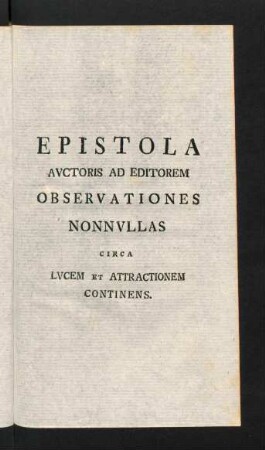 1-32, Epistola Avctoris ad Editorem