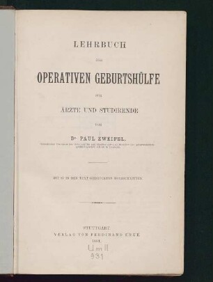 Lehrbuch der operativen Geburtshülfe : für Ärzte und Studirende ; mit 87 Holzschnitten