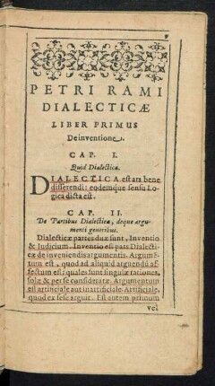 Petri Rami Dialecticae Liber Primus De inventione.