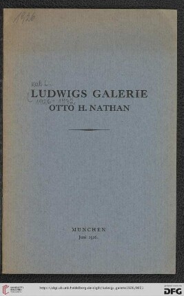 Ludwigs Galerie Otto H. Nathan: Gemälde und Handzeichnungen ersten Ranges: Ludwigs Galerie Otto H. Nathan : Gemälde und Handzeichnungen ersten Ranges