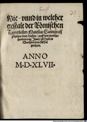 Wie, und in welcher gestalt der Römischen K. Maj. Landtgraf Philips von Hessen zu Halle den Fußfall gethan