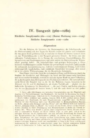 IV. Sungzeit (960-1280) Nördliche Sungdynastie 960-1127 (Kaiser Huitsung 1101-1125) Südliche Sungdynastie 1127-1280