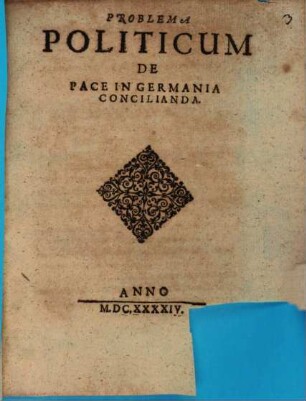 Problema Politicum De Pace In Germania Concilianda