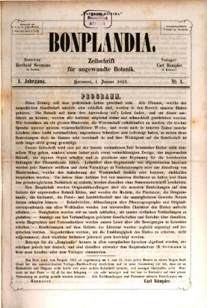 Bonplandia : Zeitschr. für d. gesammte Botanik; Organ für Botaniker, Pharmaceuten, Gärtner, Forst- u. Landwirthe. 1. 1853
