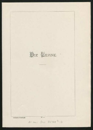 IV. 21. Die Lepine