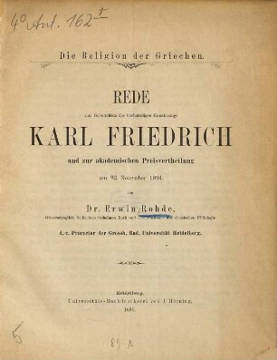 Die Religion der Griechen : Rede zum Geburtsfeste des höchstseligen Grossherzogs Karl Friedrich und zur akademischen Preisvertheilung am 22. November 1894