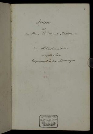 Nr. 37: 37. Abrisse, aus den Messungen des Lieutenants Hartmanns. Hildesheim, Amt Hunnesrück, Harz [Einbandtitel]