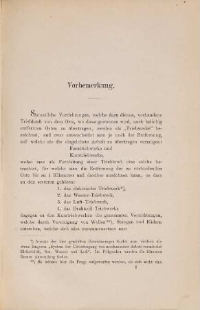 Kritische Vergleichung der elektrischen Kraftübertragung mit den gebräuchlichsten mechanischen Uebertragungssystemen