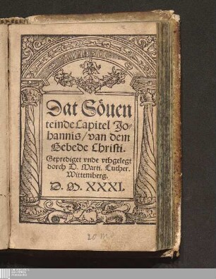 Dat Söuenteinde Capitel Johannis/ van dem Gebede Christi