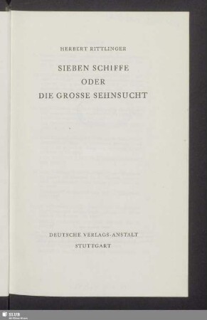 Sieben Schiffe oder die grosse Sehnsucht