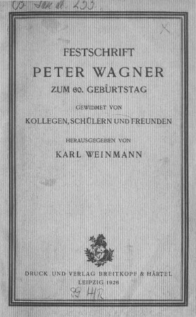 Festschrift Peter Wagner zum 60. Geburtstag : gewidmet von Kollegen, Schülern und Freunden