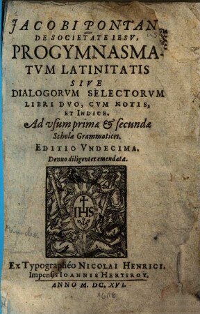 Progymnasmatum latinitatis sive dialogorum selectorum libri duo : cum notis, et indice ; ad usum primae & secundae Scholae Grammatices
