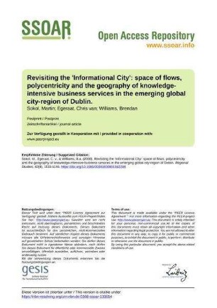 Revisiting the 'Informational City': space of flows, polycentricity and the geography of knowledge-intensive business services in the emerging global city-region of Dublin.