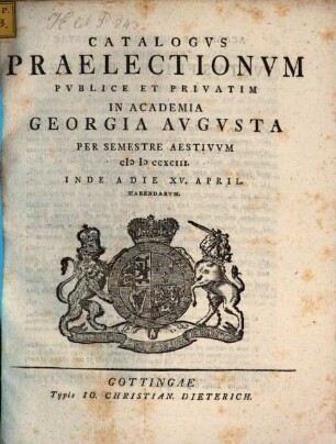 Catalogus praelectionum publice et privatim in Academia Georgia Augusta ... habendarum, SS 1793