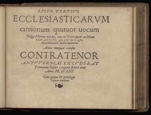 Liber tertius ecclesiasticarum cantionum quatuor vocum ... Contra Tenor