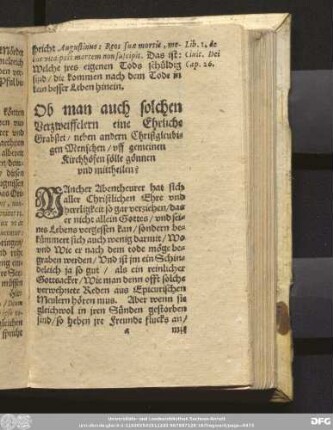Ob man auch solchen Verzweiffelern eine Ehrliche Grabstet/ neben andern Chrisigleubigen Menschen/ uff gemeinen Kirchhöfen sölle gönnen und mittheilen?