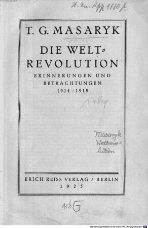 Die Weltrevolution : Erinnerungen und Betrachtungen 1914-1918