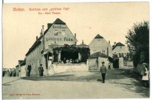 Meißen. Gassthaus zum Goldenen Faß