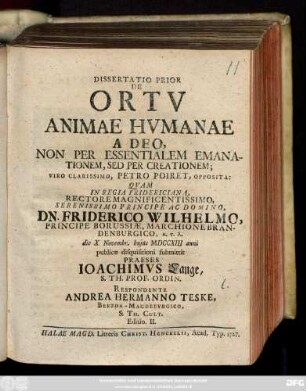 Dissertatio 1: Dissertatio ... De Ortv Animae Hvmanae A Deo, Non Per Essentialem Emanationem, Sed Per Creationem ... Petro Poiret, Opposita