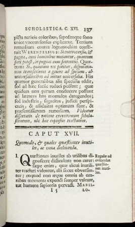 Caput XVII. Quomodo, & quales quæstiones inutiles, ac vanæ declinandæ.