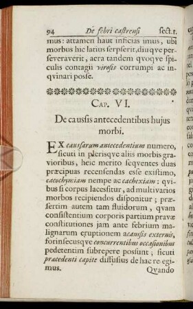 Cap. VI. De causis antecedentibus hujus morbi.