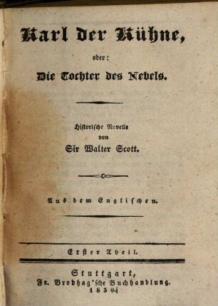 Karl der Kühne, oder: Die Tochter des Nebels : historische Novelle, 1