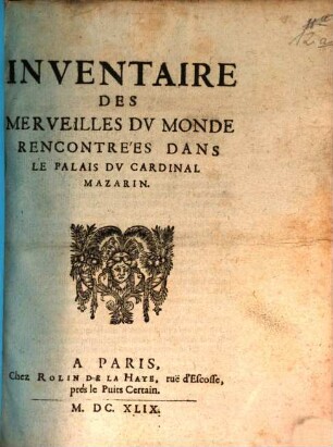 Inventaire des merveilles du monde : rencontrées dans le palais du Card. Mazarin