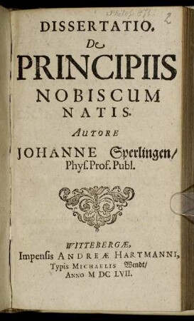 Dissertatio. De Principiis Nobiscum Natis