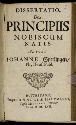 Dissertatio. De Principiis Nobiscum Natis