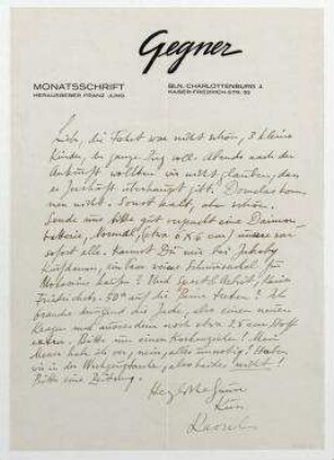 Brief von Raoul Hausmann an Elfriede Hausmann. [Schlawe (Pommern)]. Mit Briefkopf: "Gegner Monatsschrift Herausgeber Franz Jung Bln.-Charlottenburg 4 Kaiser-Friedrich-Str. 52"