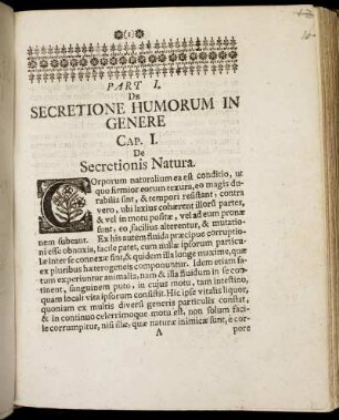 Part I. De Secretione Humorum in Genere.