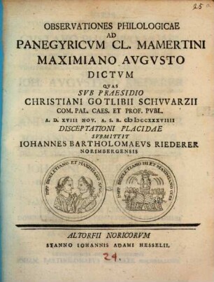 Observationes philologicae ad Panegyricum Cl. Mamertini Maximiano Augusto dictum