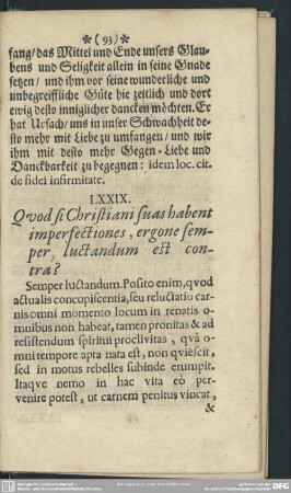 LXXIX. Quod si Christiani suas habent imperfectiones, ergone semper, luctandum est contra?