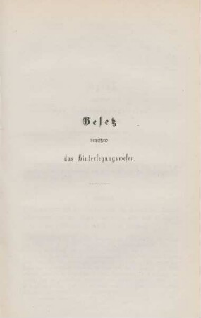 Gesetz betreffend das Hinterlegungswesen.