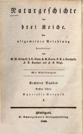 Lehrbuch der Botanik. 3,1, Specielle Botanik I