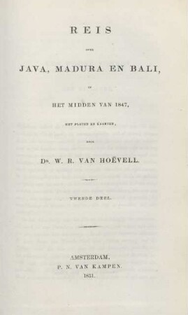 Deel 2: Reis over Java, Madura en Bali, in het midden van 1847