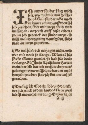 ICh armer Sünder klag mich || seer/ wie wil mir nun gesche=||hen/